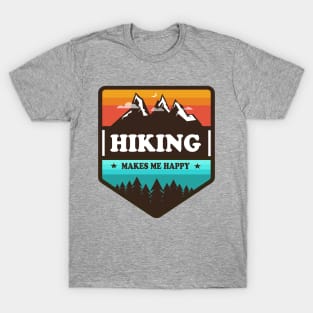 hiking makes me happy T-Shirt